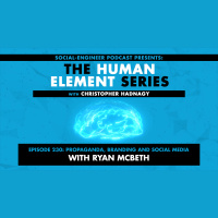 Ep. 230 - Human Element Series - Propaganda Branding and Social Media with Ryan McBeth
