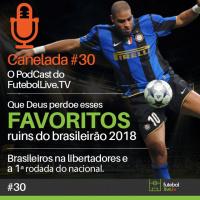 Canelada #31 - Os favoritos do Brasileirão 2018