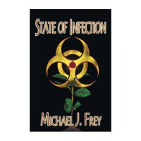Holly Stephey and Michael Frey , New book State OF INFECTION !