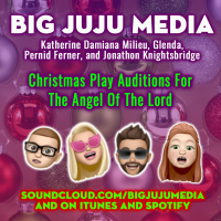 SHOW #1333 Christmas Play Auditions For The Angel Of The Lord