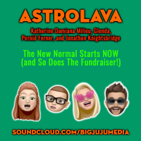 SHOW #833 The New Normal Starts NOW (and So Does The Fundraiser!)