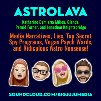 SHOW #832 Media Narratives, Lies, Top Secret Spy Programs, Vegas Psych Wards, And Astro Nonsense!