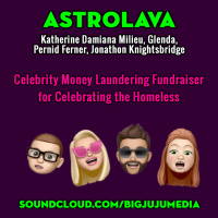 SHOW #813 Celebrity Money Laundering Fundraiser for Celebrating the Homeless