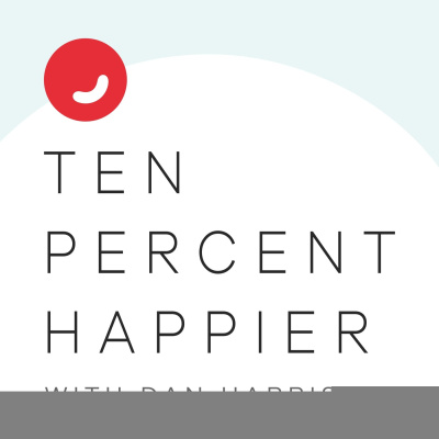 10% Happier With Dan Harris