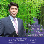 Gnm - Pastor Gabriel Kim - Predicación Dominical, Iglesia Buenas Nuevas, Buenos Aires, Argentina