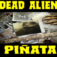 Show sample for 9/15/23: DEAD ALIEN PIÑATA W/ WILLIAM GALISON
