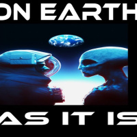 Show sample for 8/30/24: ON EARTH – AS IT IS W/ RICHARD C. HOAGLAND