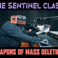 Show sample for 9/27/24: THE SENTINEL CLASS - WEAPONS OF MASS DELETION W/ MARK MASTERS
