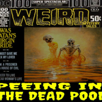 Show sample for 10/10/23: PEEING IN THE DEAD POOL
