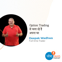 Trading ने depression में पहुँचा दिया था | Deepak Wadhwa |