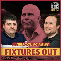Liverpool fixtures confirmed, nightmare scenario could unfold, TNTs 12.30pm troll | Blood Red