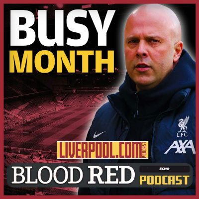 Blood Red: The Liverpool Fc Podcast