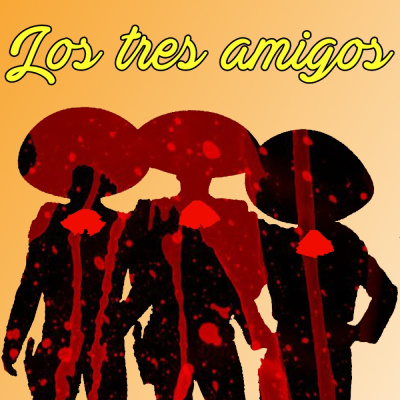 Los Tres Amigos