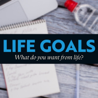 Life Goals - Week 2 | P. Jordan Ducote | January 15, 2023