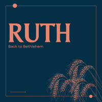 Ruth- Faith in Desperation | Jordan Ducote | November 12, 2023