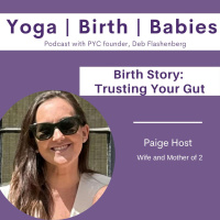 Birth Story: Trusting Your Gut with Paige Host