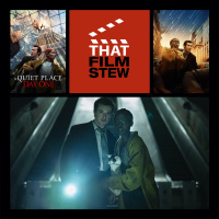 That Film Stew Ep 512 - A Quiet Place: Day One (Review)