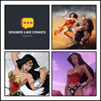 Sounds Like Comics Ep 338 - Wonder Woman (Movie 2009)