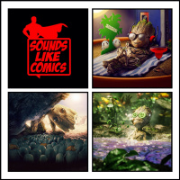 Sounds Like Comics Ep 163 - I Am Groot (TV Series 2022)