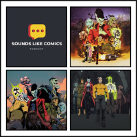 Sounds Like Comics Ep 334 - Creature Commandos (Season 1)