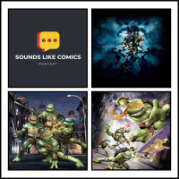 Sounds Like Comics Ep 340 - TMNT (Movie 2007)