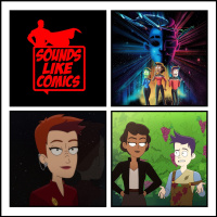 Sounds Like Comics Ep 182 - Star Trek: Lower Decks (Season 3)