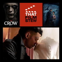 That Film Stew Ep 521 - The Crow (Review)