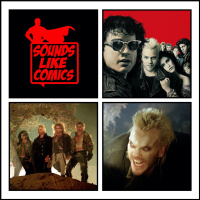 Sounds Like Comics Ep 175 - The Lost Boys (Movie 1987)