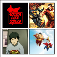 Sounds Like Comics Ep 170 - Superman/Shazam!: The Return of Black Adam (Movie 2010)