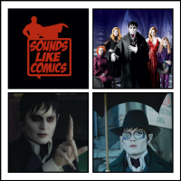 Sounds Like Comics Ep 302 - Dark Shadows (Movie 2012)