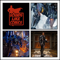 Sounds Like Comics Ep 275 - Pacific Rim (Movie 2013)