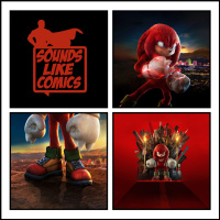 Sounds Like Comics Ep 285 - Knuckles ( TV Mini Series 2024)