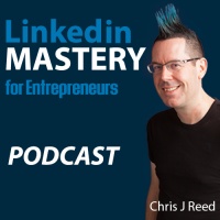 Linkedin Mastery For Entrepreneurs
