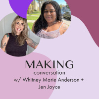 embracing go with the flow, the importance of representation, and a brief history of Amigurumi w/ Whitney Marie Anderson, Jen Joyce + special guest: Renee )