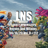 Heroes And Villains 06/16/20 Vol. 8 #112