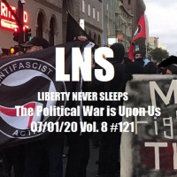 The Political War is Upon Us 07/01/20 Vol. 8 #122