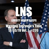 Wasting Everyones Time 12/03/19 Vol. 7- #220
