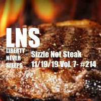 Sizzle Not Steak 11/19/19 Vol. 7- #214