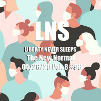 The New Normal 05/26/20 Vol. 8 #97