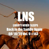 Back in the Saddle Again 08/10/20 Vol. 9 #143