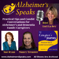 Practical Tips and Candid Conversations for Alzheimers and Dementia Family Caregivers