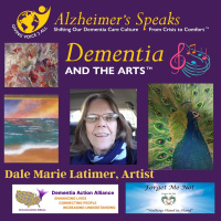 Dale Marie Latimer Shares Her Fabulous Talent on Dementia and the Arts