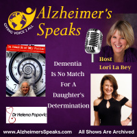 Dementia is No Match for a Daughter’s Determination