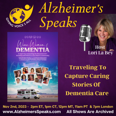 Alzheimers Speaks Radio - Lori La Bey