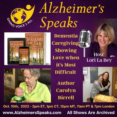 Alzheimers Speaks Radio - Lori La Bey