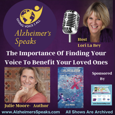 Alzheimers Speaks Radio - Lori La Bey