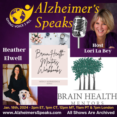 Alzheimers Speaks Radio - Lori La Bey