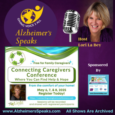 Alzheimers Speaks Radio - Lori La Bey