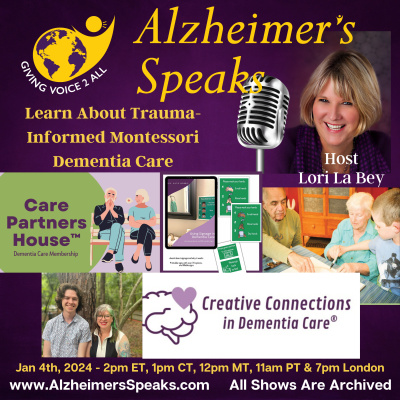 Alzheimers Speaks Radio - Lori La Bey
