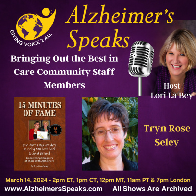 Alzheimers Speaks Radio - Lori La Bey